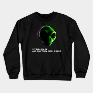 Storm and Raid Area 51 Meme Crewneck Sweatshirt